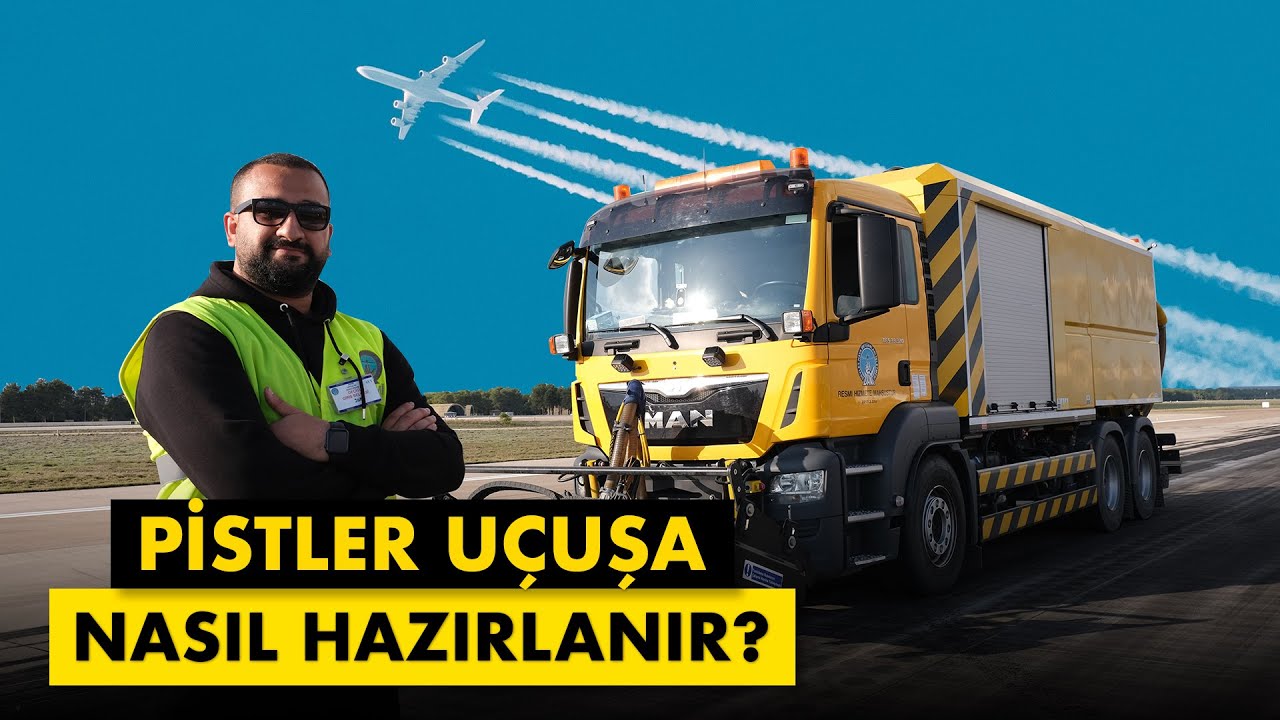 HAVALİMANI PİSTİ NASIL UÇUŞA NASIL HAZIRLANIR? FREN İZİ TEMİZLEME NASIL YAPILIR?