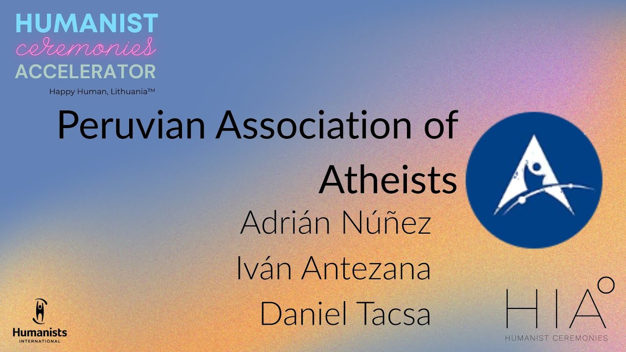Peruvian Association of Atheists Presentation, Humanist Ceremonies Accelerator, PITCH NIGHT 2025