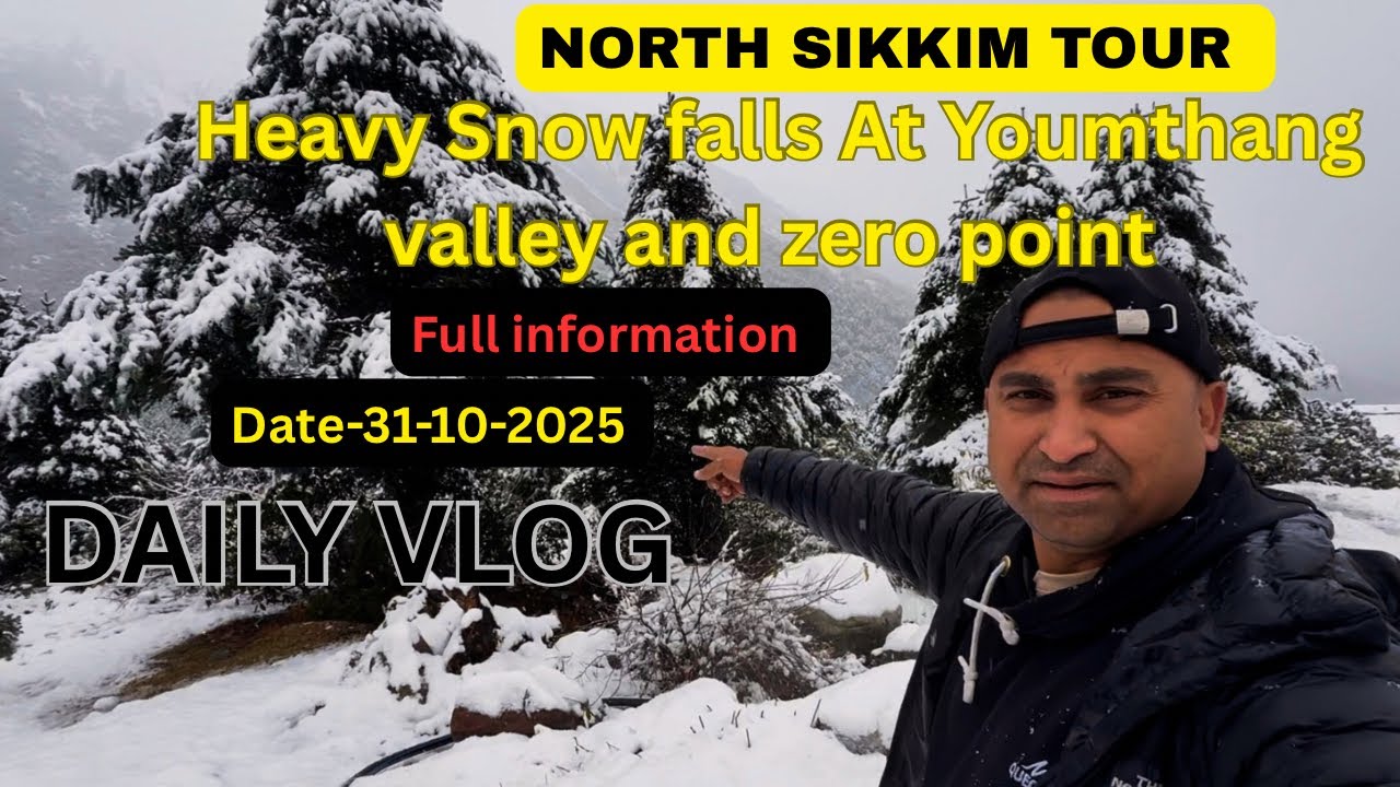 North Sikkim Latest video| Gangtok to Lachung | Sikkim tour update  | Daily Vlog | North Sikkim Tour