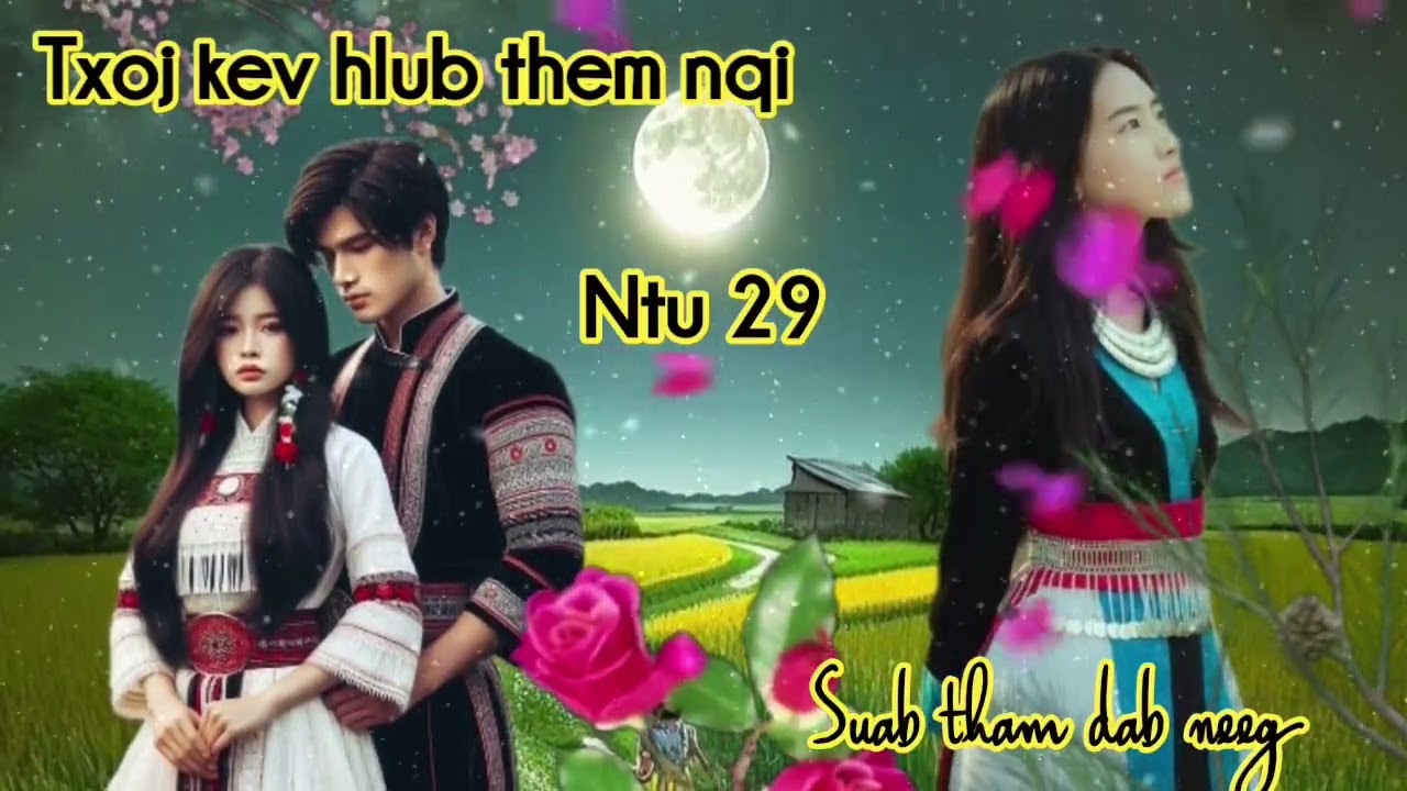 Txoj kev hlub them nqi ntu 29