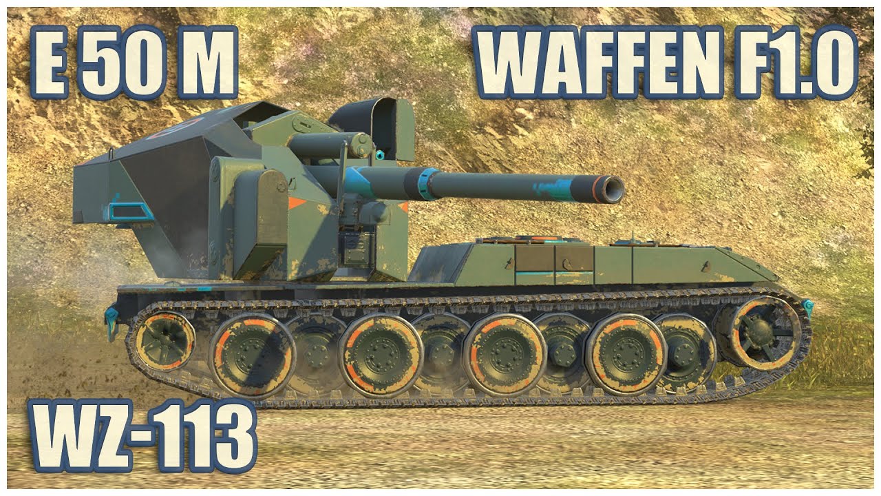 E 50 M, WZ-113 & Waffen F1.0 &bull; WoT Blitz Gameplay
