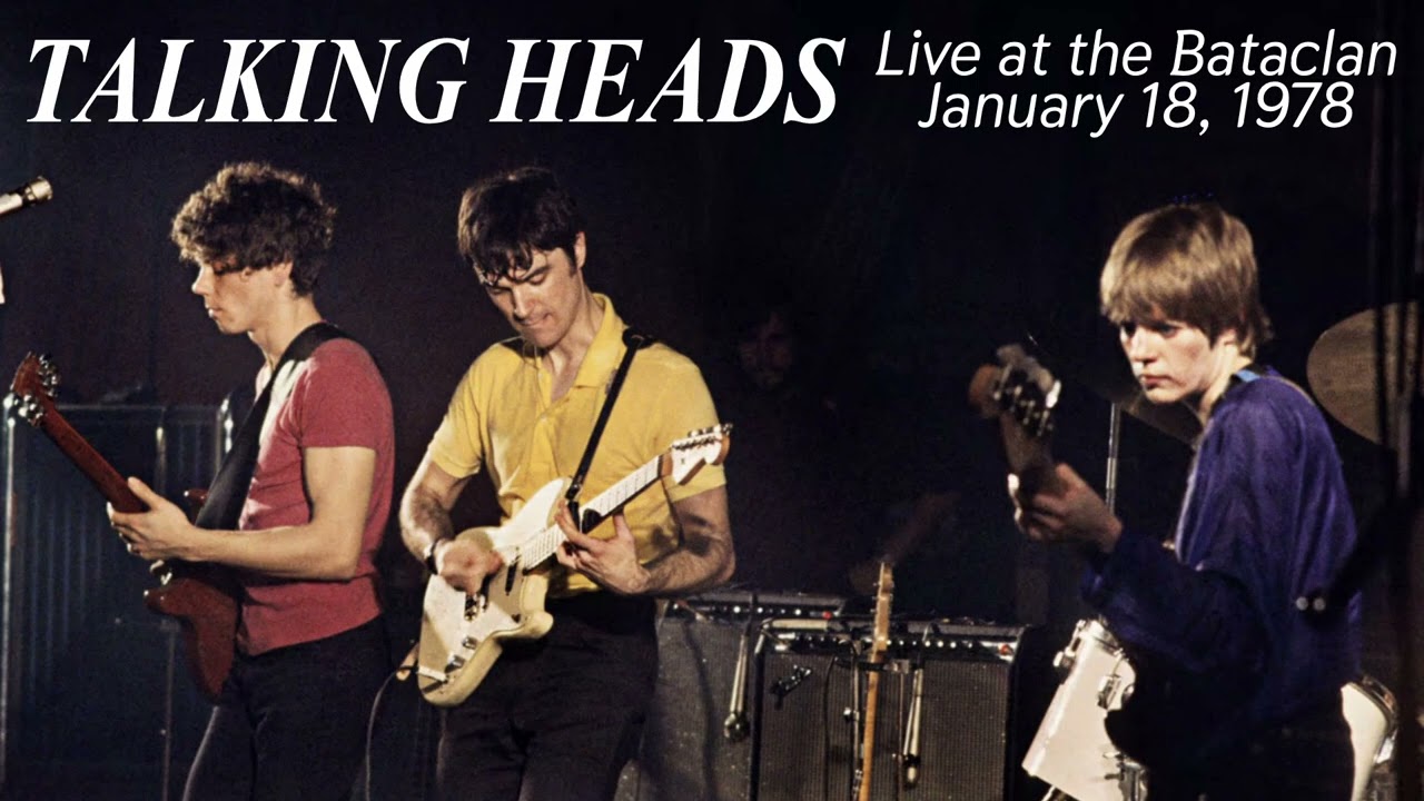 Talking Heads - Live in Paris (January 18th, 1978) - Remaster