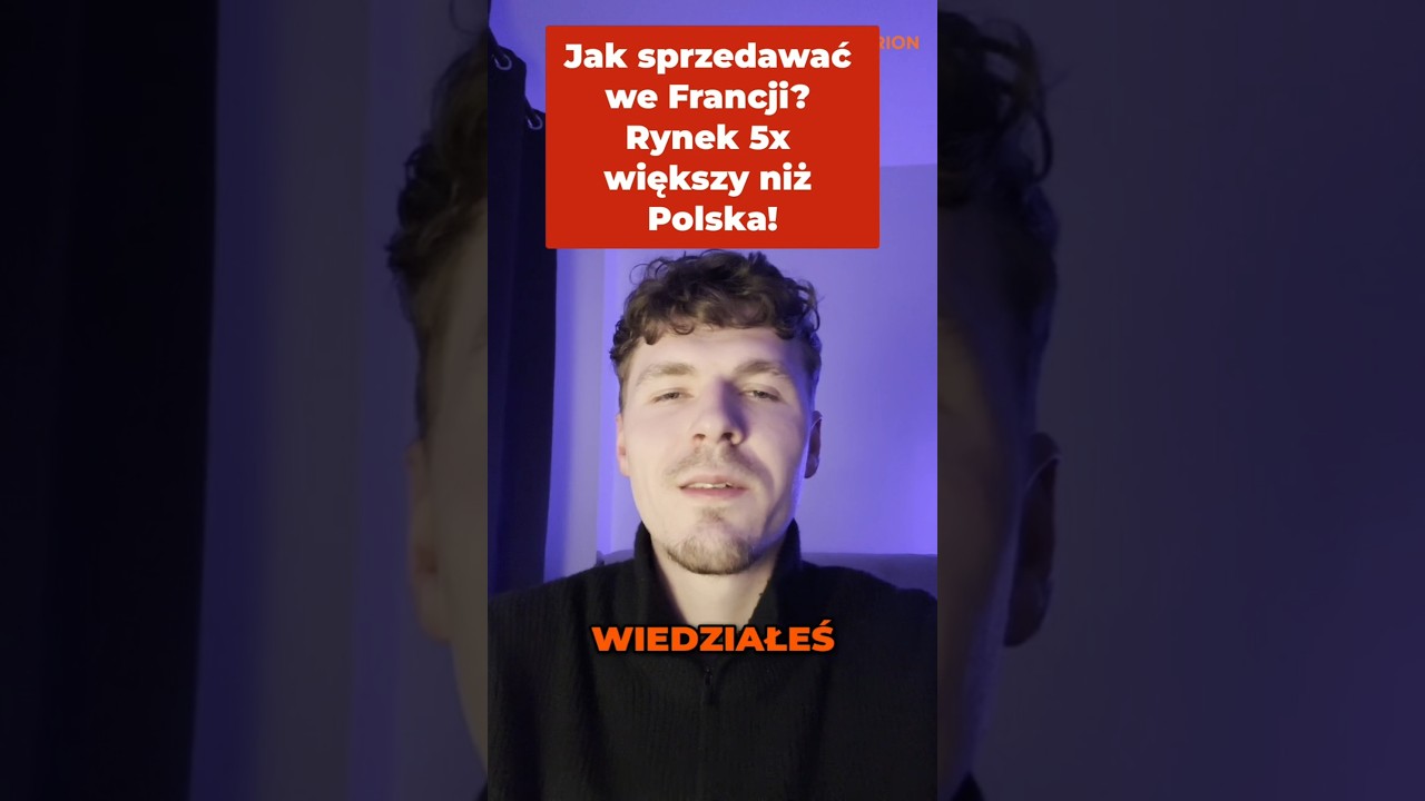 Francuski E-commerce - Ogromny Rynek Czeka na Polskich Sprzedawc&oacute;w!
