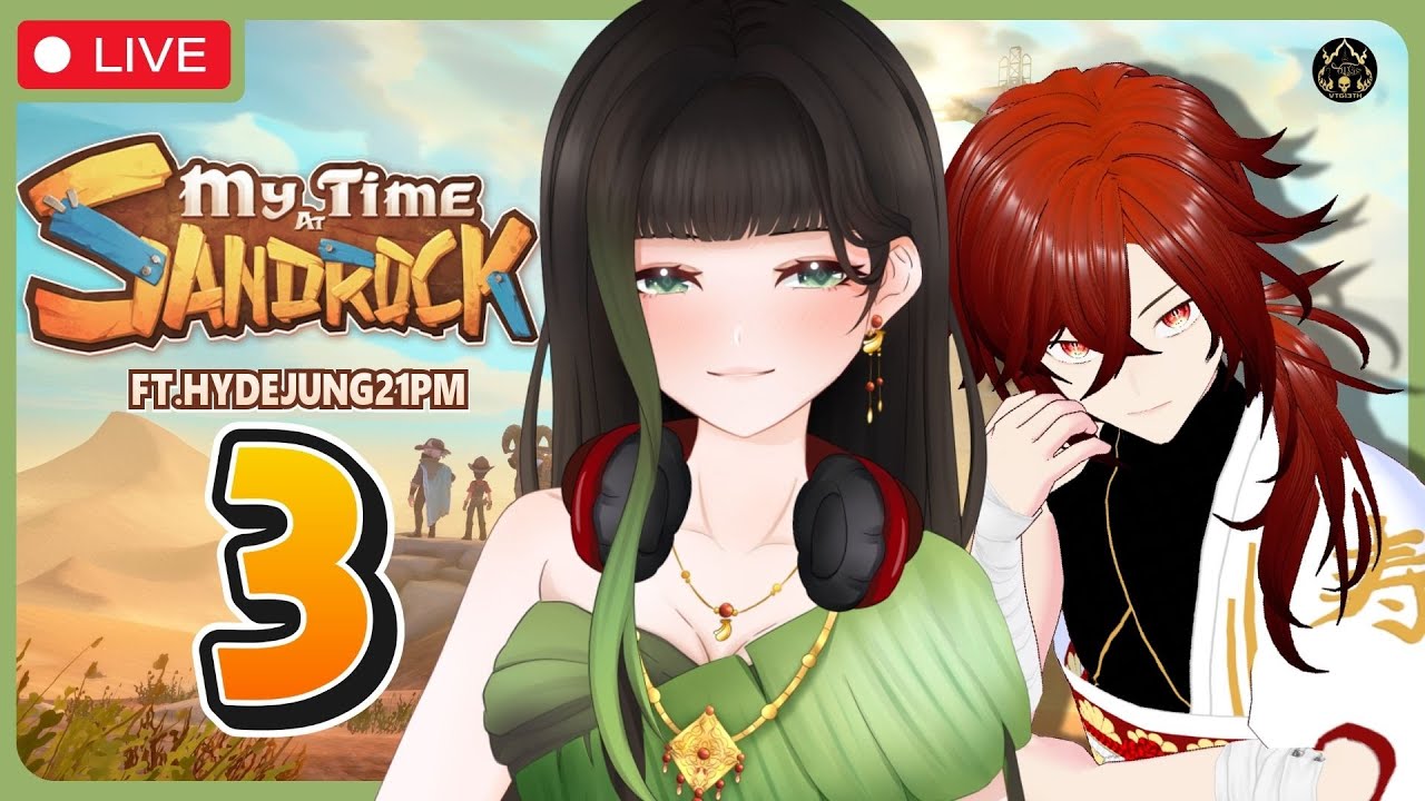【🔴My Time At Sandrock】EP.3 ยังต้องสร้างอีกเยอะแค่ไหน ft. Hydejung21PM〖RaneeTani︱VTG 〗
