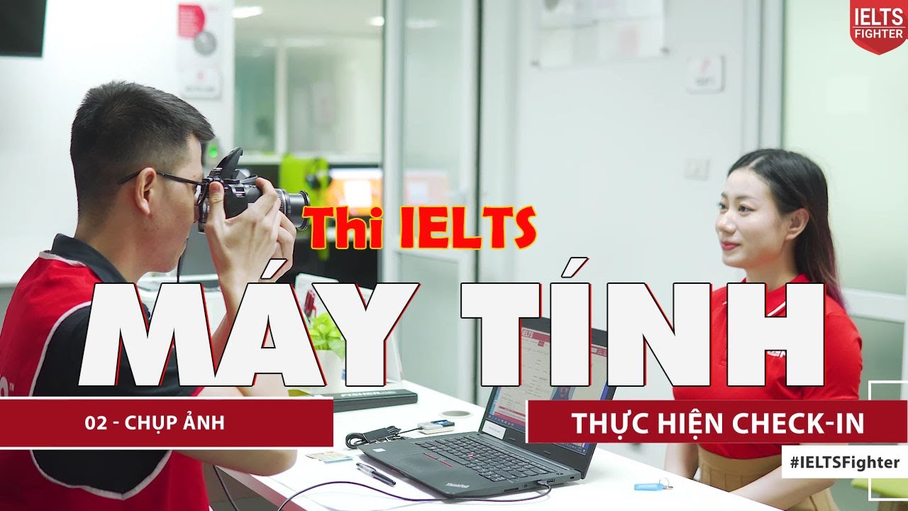 Thi IELTS trên máy tính tại IDP| IELTS FIGHTER