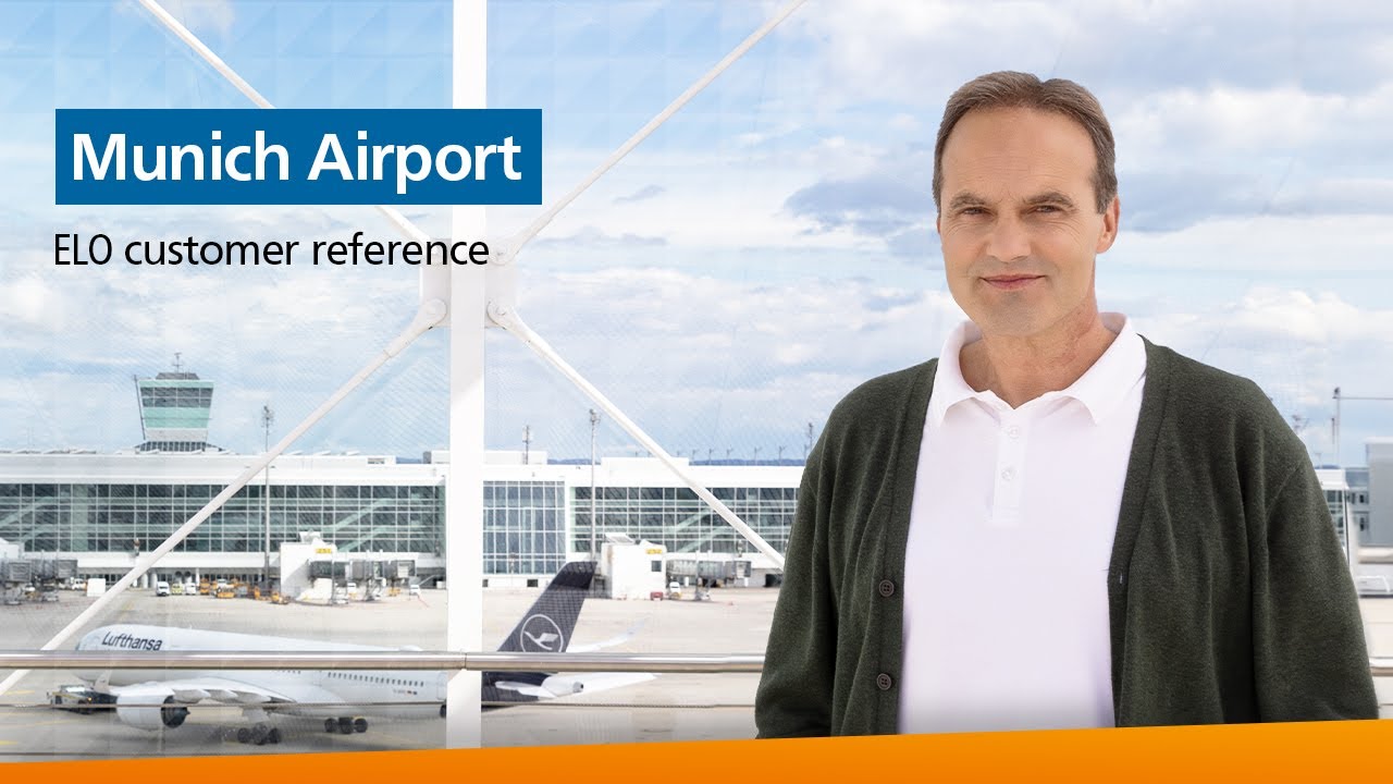 Alles in ELO beim Flughafen München | ELO Kundenreferenz