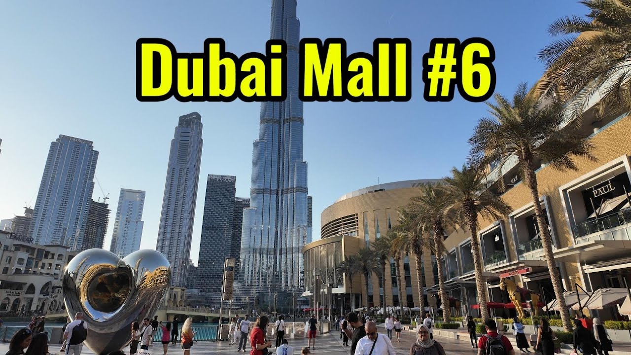 Dubai Mall I Burj Khalifa I Downtown I Walking Tour #6