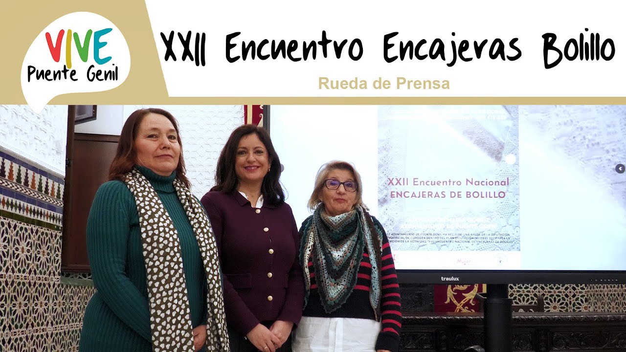 Presentación XXII Encuentro Nacional de Encajeras de Bolillo