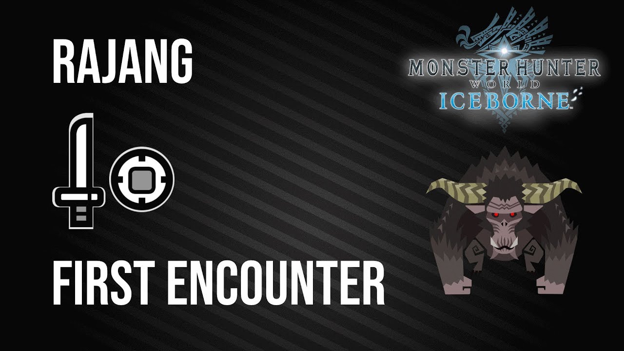 MHW Iceborne | Rajang First Encounter (Sword and Shield | SnS)