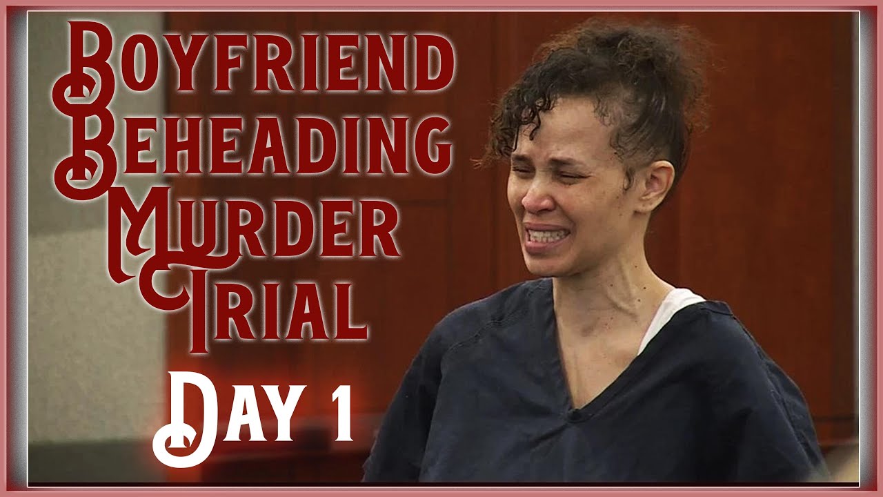 DEVYN MICHAELS | BEHEADING Trial Day 1
