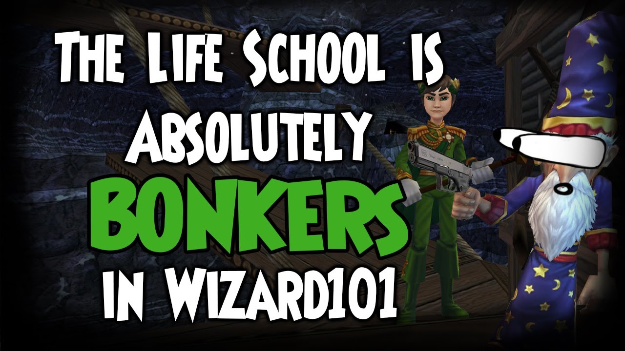 The Life School Is CRAZY In Wizard101