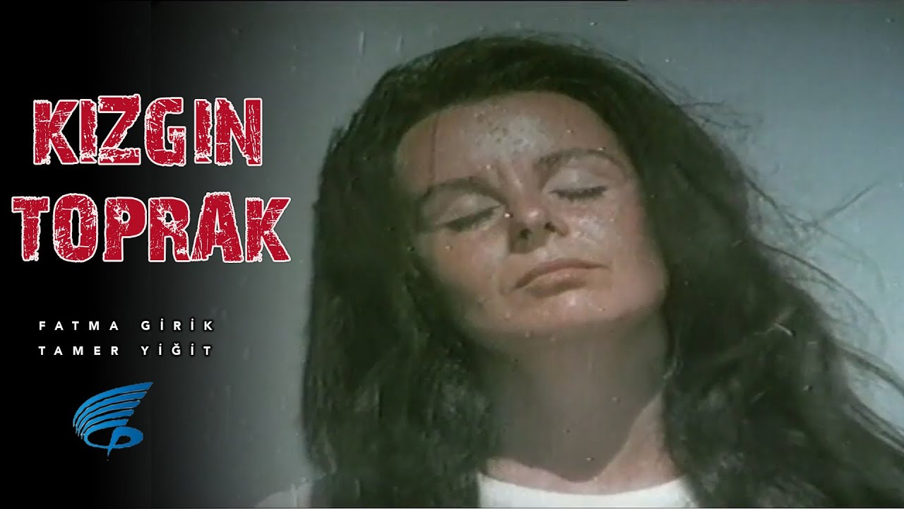 Kızgın Toprak - Türk Filmi