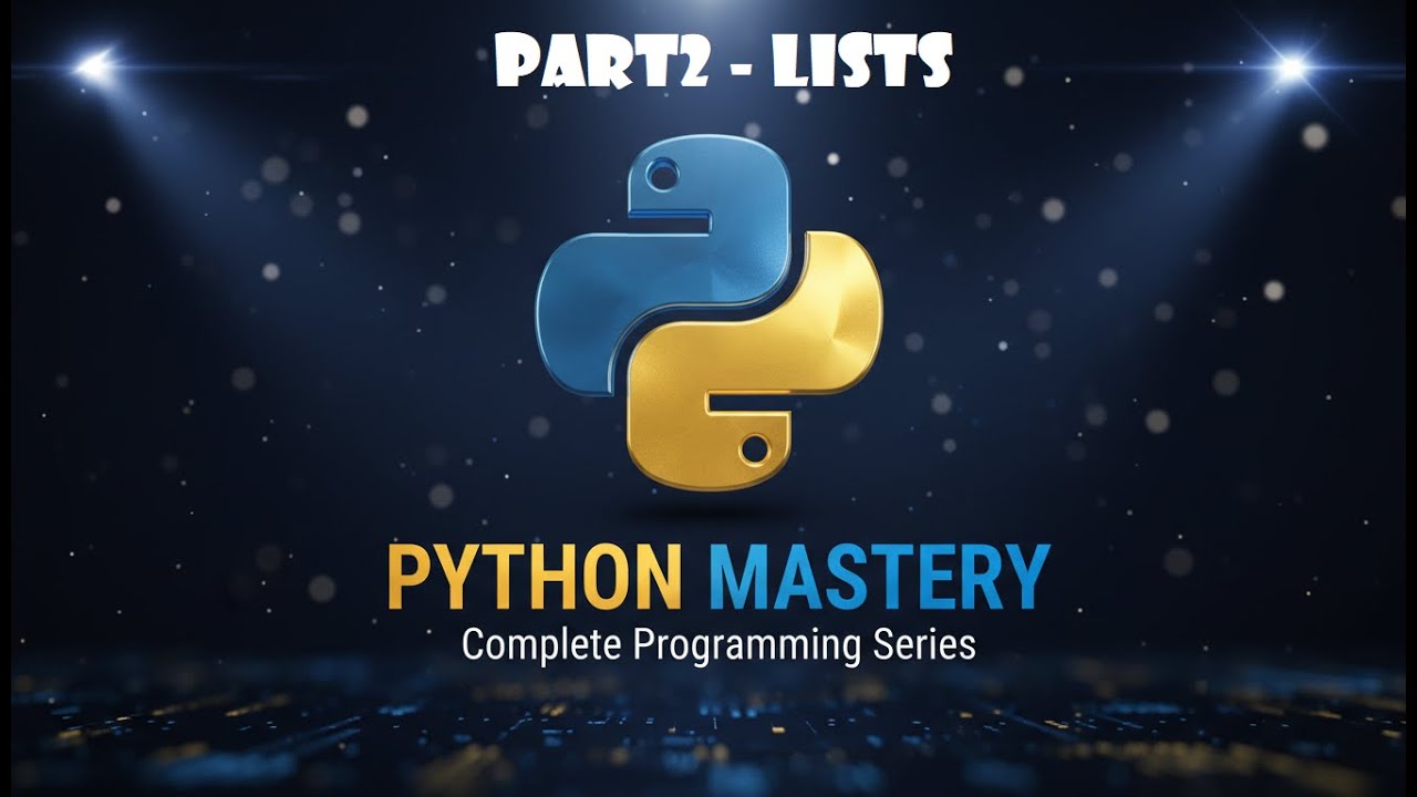 🐍 Python for Beginners - Part 2: Built-in Data Structures (Lists) | Full Course