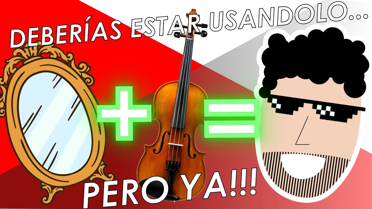 ➡️ Con este ejercicio resolví el MAL SONIDO 😵 de mi violín: El espejo🪞