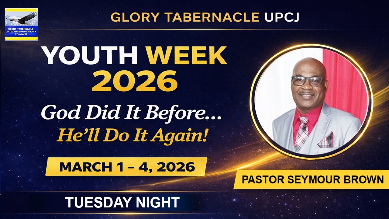 Youth Week 2026 | Tuesday Night - Glory Tabernacle | March 3 - Pastor Seymour Brown