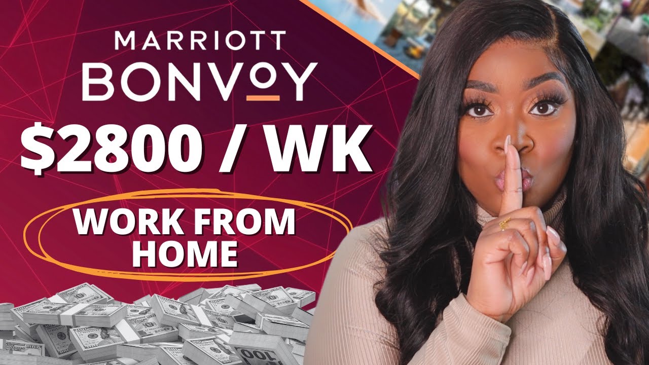 Marriott Is Hiring! | Remote WFH Jobs For 2025