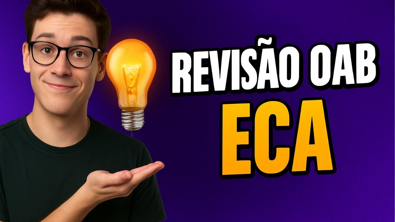 📚 Direitos Fundamentais – Parte 1 | ECA (Estatuto da Criança e do Adolescente)
