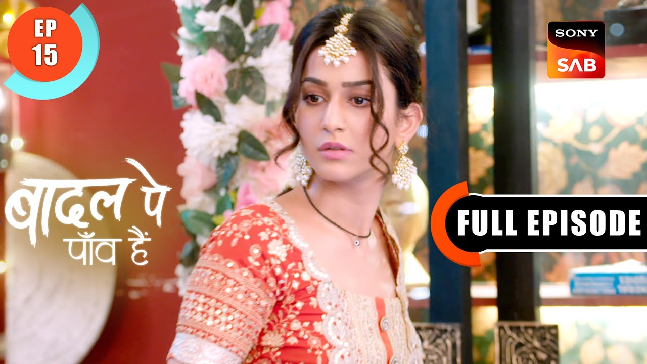 Raj Mahal Niwas | Badall Pe Paon Hai | Ep 15 | Full Episode | 26 June 2024