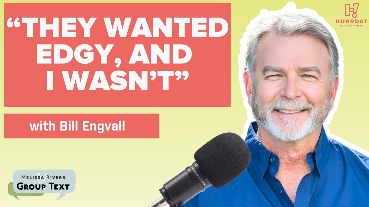 Bill Engvall on Why He Wasn’t ‘Edgy’ Enough for Hollywood | Melissa Rivers Group Text