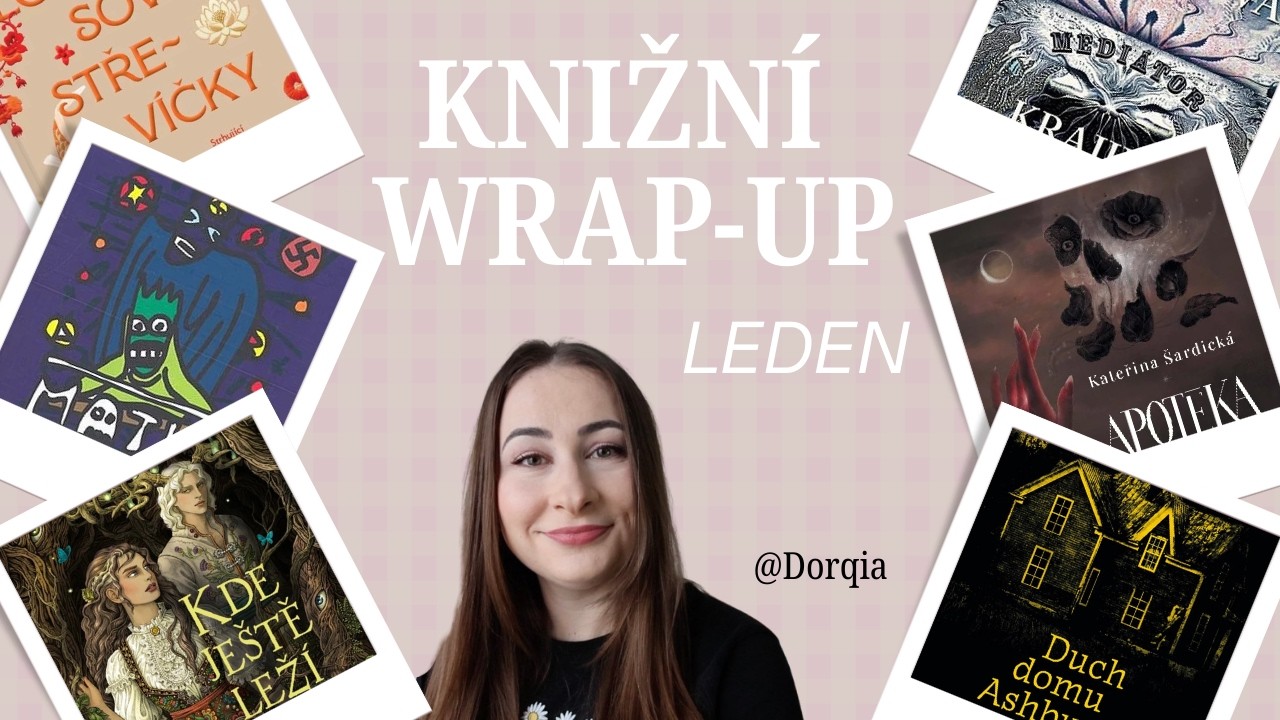 Lednový knižní yapping s Dorqia | duchařina, tradice i romantasy