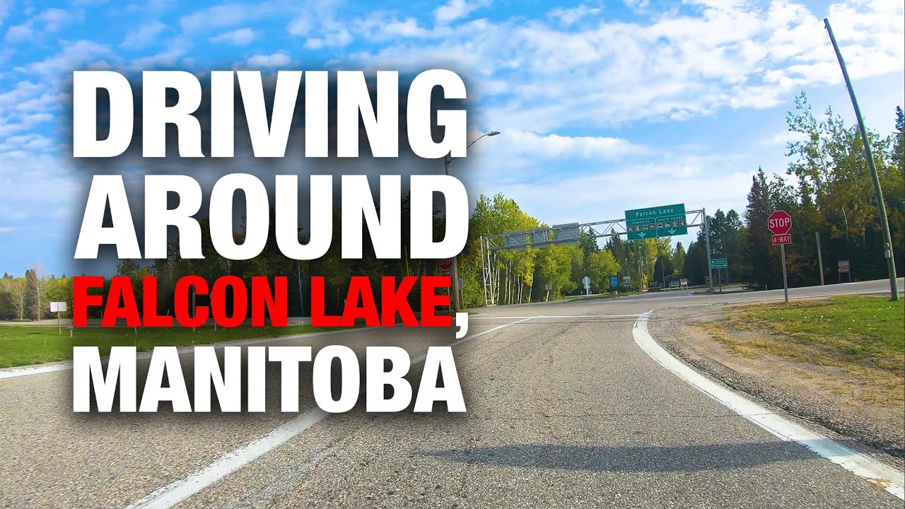 Driving around Falcon Lake, Manitoba