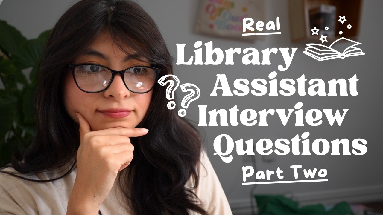 Library Assistant Interview Questions | My Real Answers + Video Interview Tips 📚