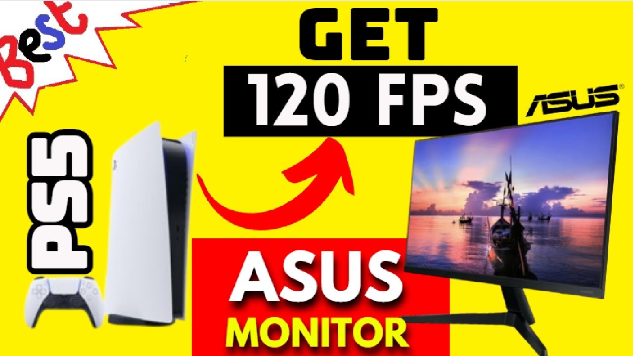 How to Get 120FPS on PS5 with ASUS Monitor
