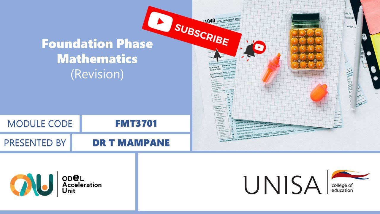 FMT3701: Foundation Phase Mathematics (Revision) by Dr Tebogo Mampane