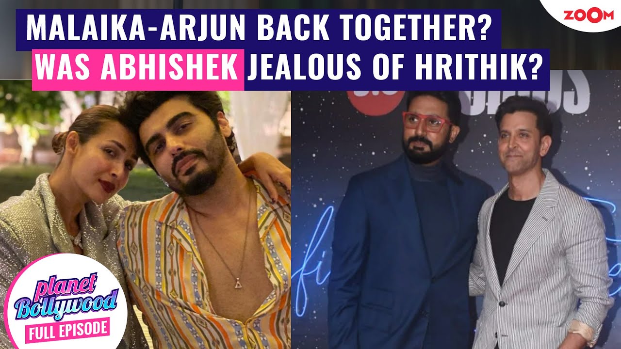 Malaika Arora DATING Arjun Kapoor again? | Abhishek Bachchan on his EQUATION with Hrithik Roshan