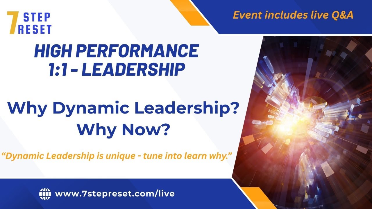 Why Dynamic Leadership...And Why Now?