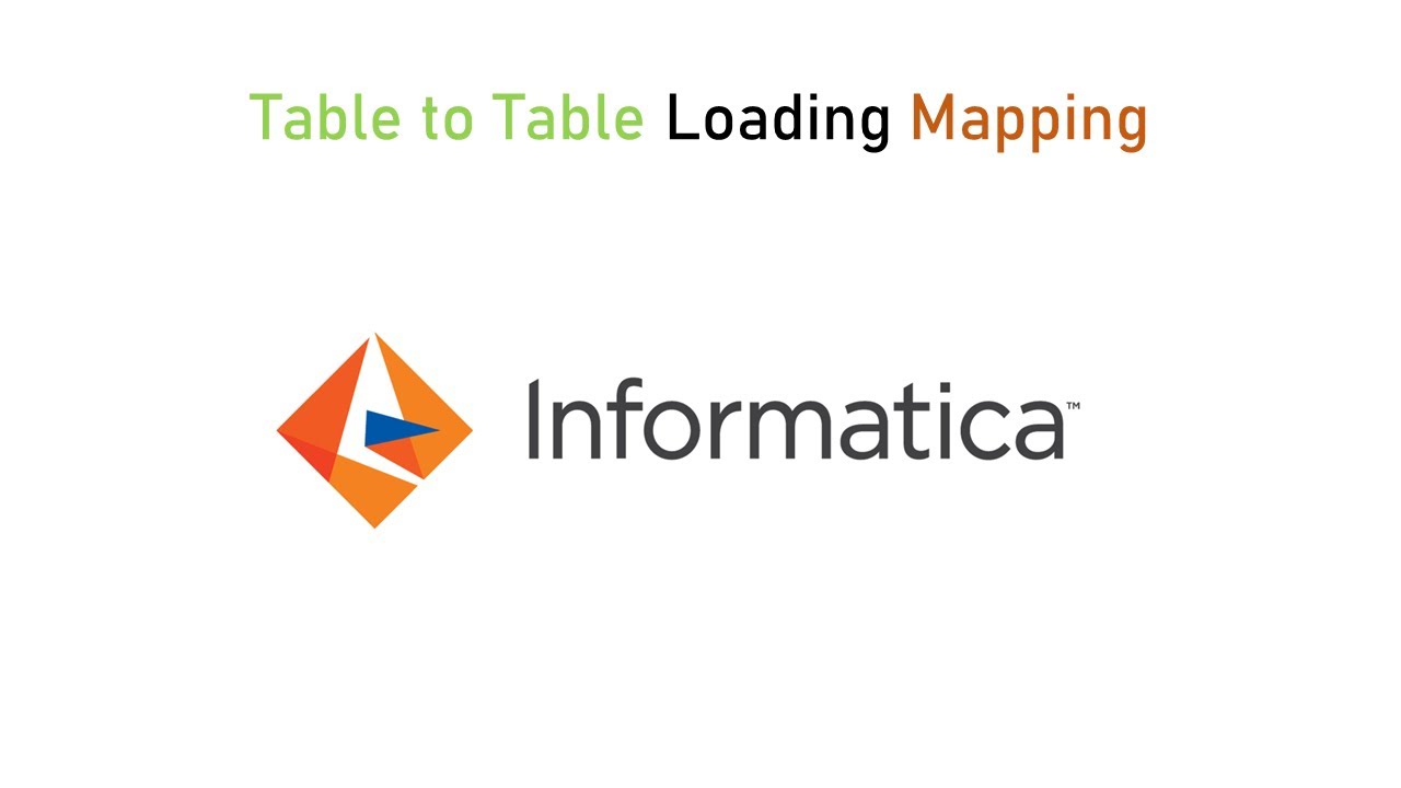 Table  to Table Loading || Mapping || Power center vs IICS Cloud