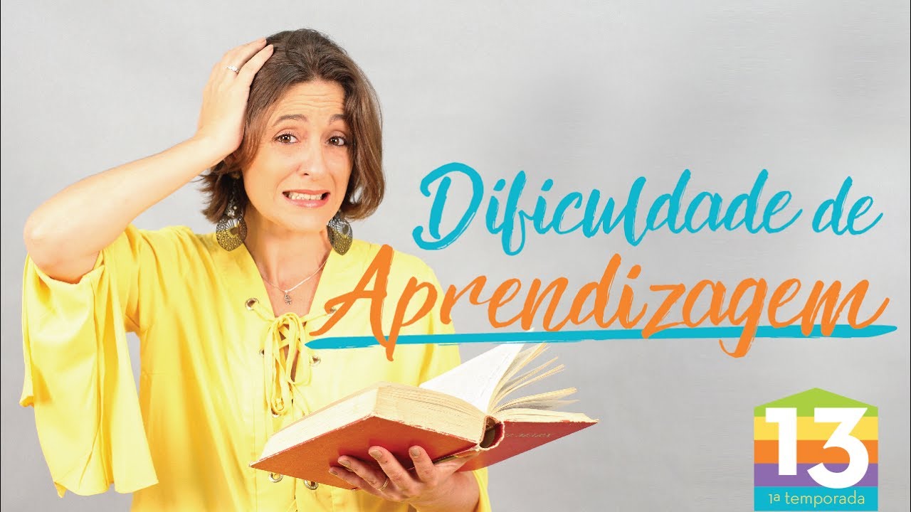 Dificuldade de Aprendizagem | Papo de Criança
