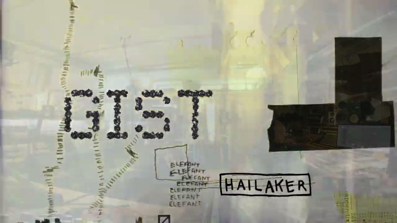 Hailaker - Gist