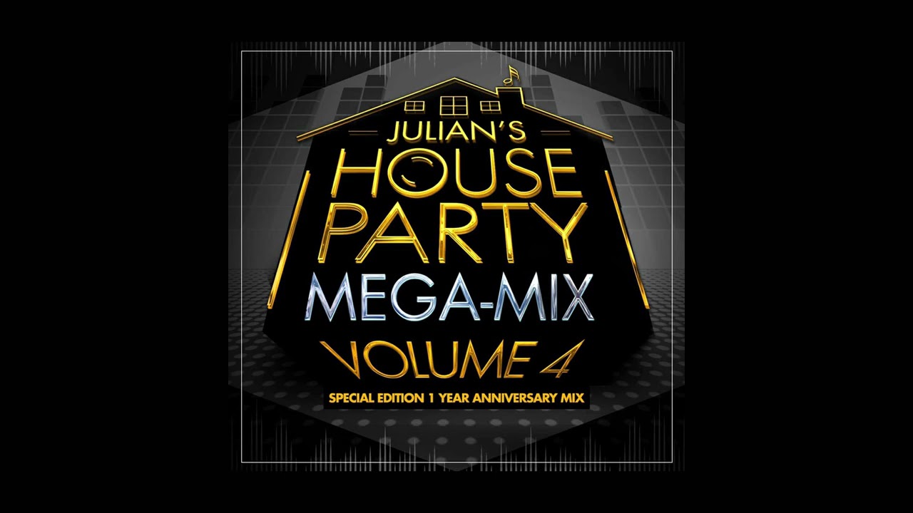 Julian Jumpin Perez -The House Party Mix- VOLUME 4