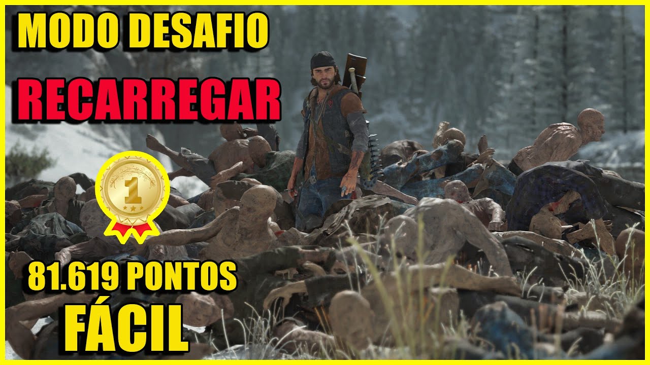 DAYS GONE (DESAFIOS) 6&ordm; RECARREGAR COMO CONSEGUIR OURO MUITO F&Aacute;CIL