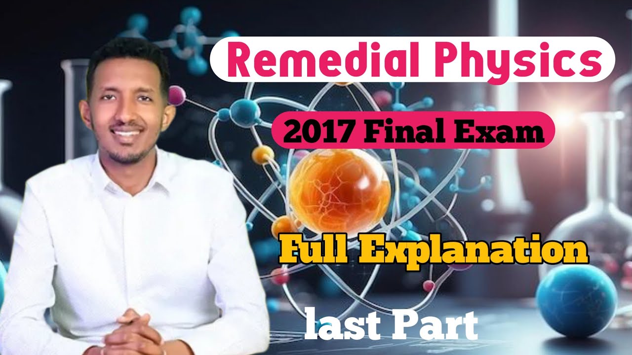 Remedial Physics 2017 Final Exam question and Answer part 4