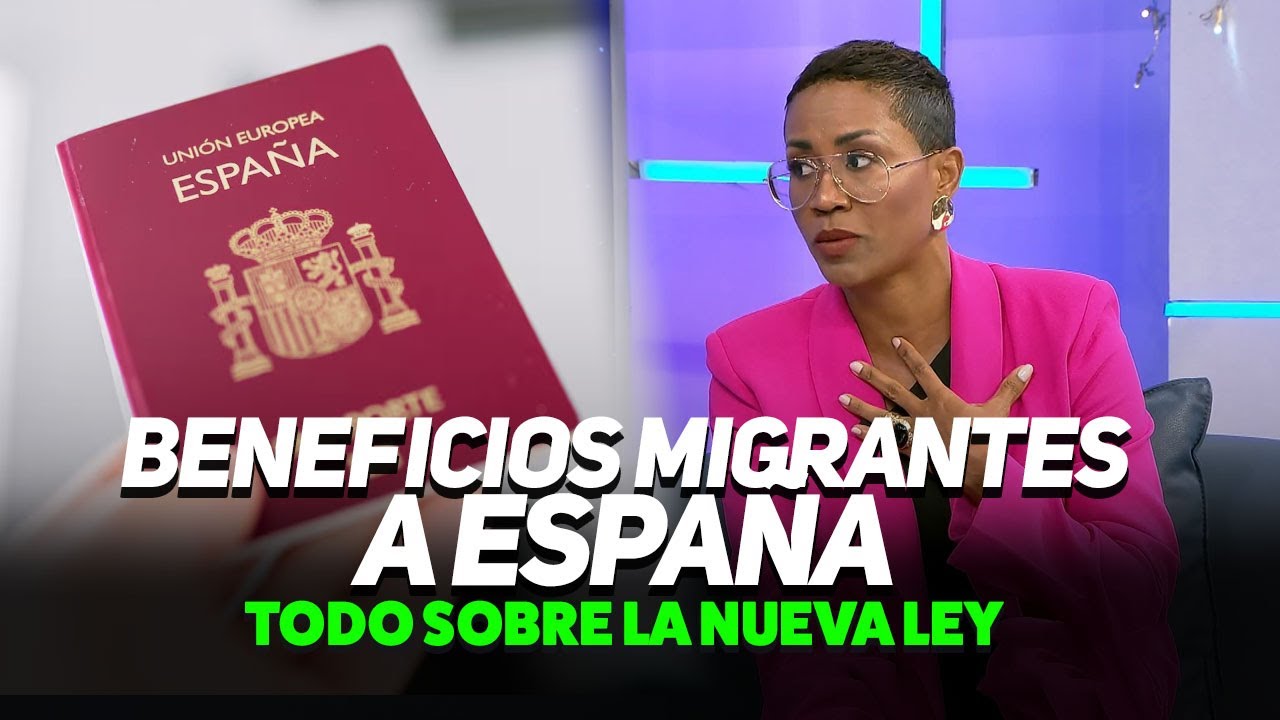Todo sobre la Nueva Ley de Extranjería en España con Neyvi Tolentino
