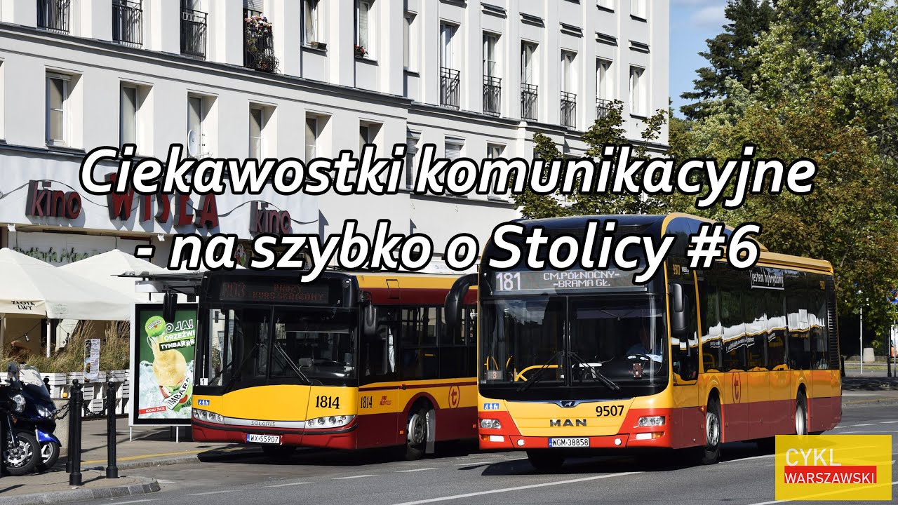Ciekawostki komunikacyjne - na szybko o Stolicy #6