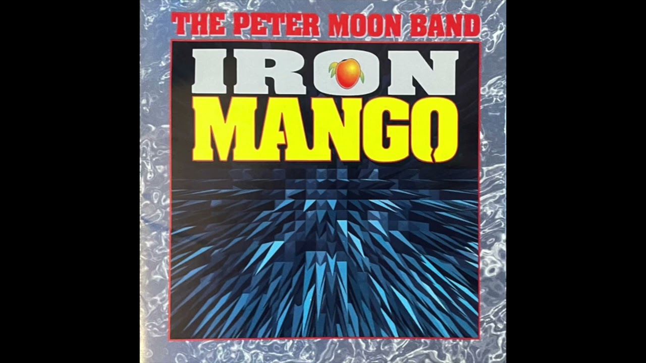 The Peter Moon Band - Iron Mango (1994)