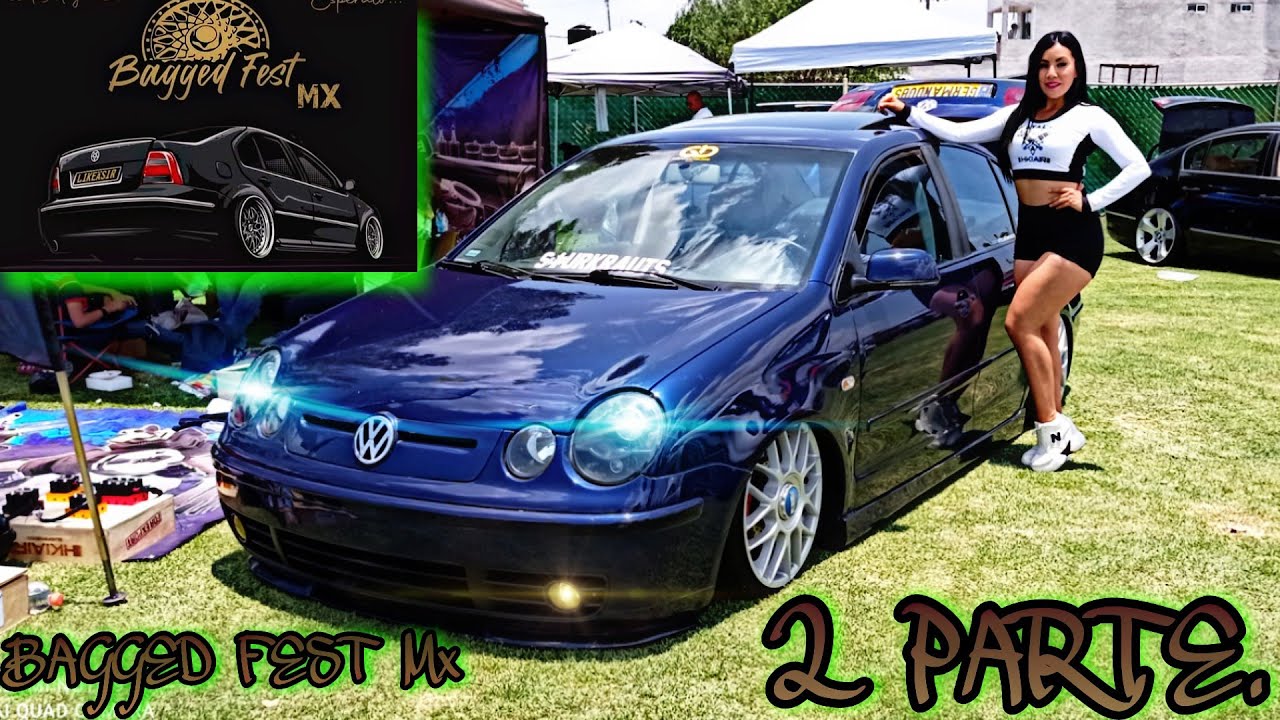 BAGGED FEST CAR SHOW EN CUAUTITLAN IZCALLI MÉXICO/ EURO - TUNING 2 Parte #carshow #bagged #vagcars