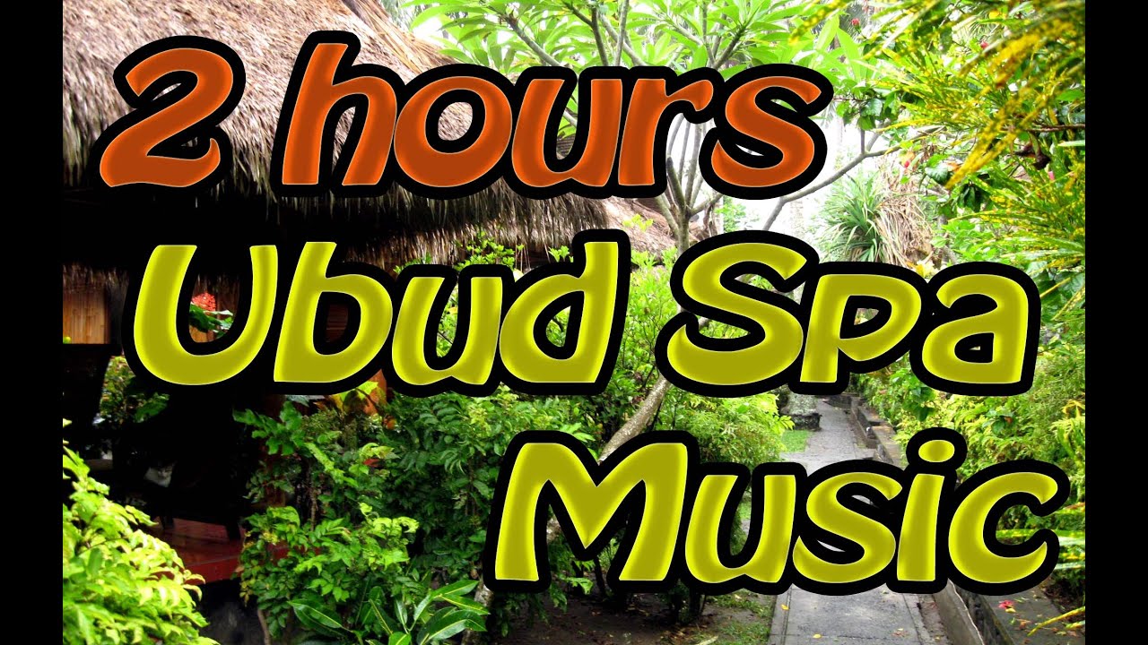 Ubud Bali Spa | Relaxing Massage Music | 2 hours