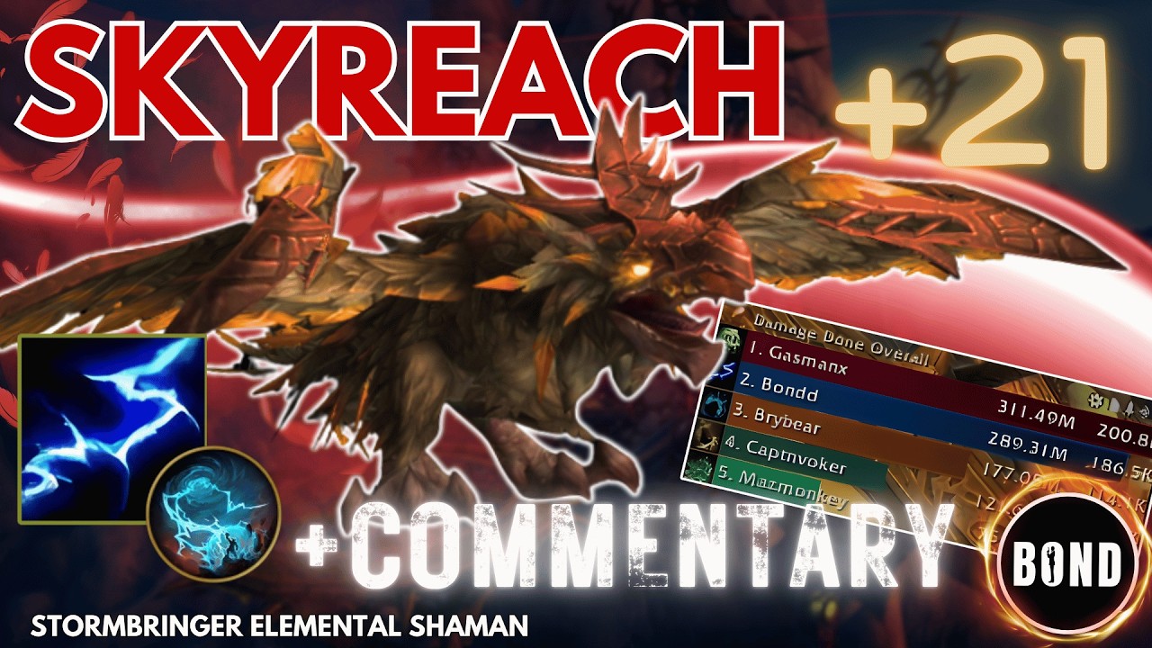 Skyreach +21 с комментариями - Шаман стихий Stormbringer - Midnight M+ Сезон 1 - Патч 12.0.5