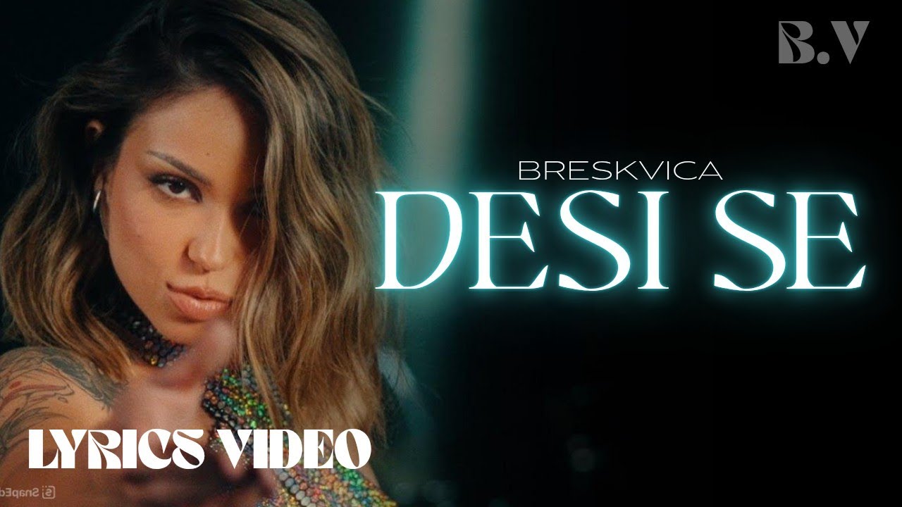 Breskvica - Desi Se (Lyrics Video by Blkan Vibes | Album 