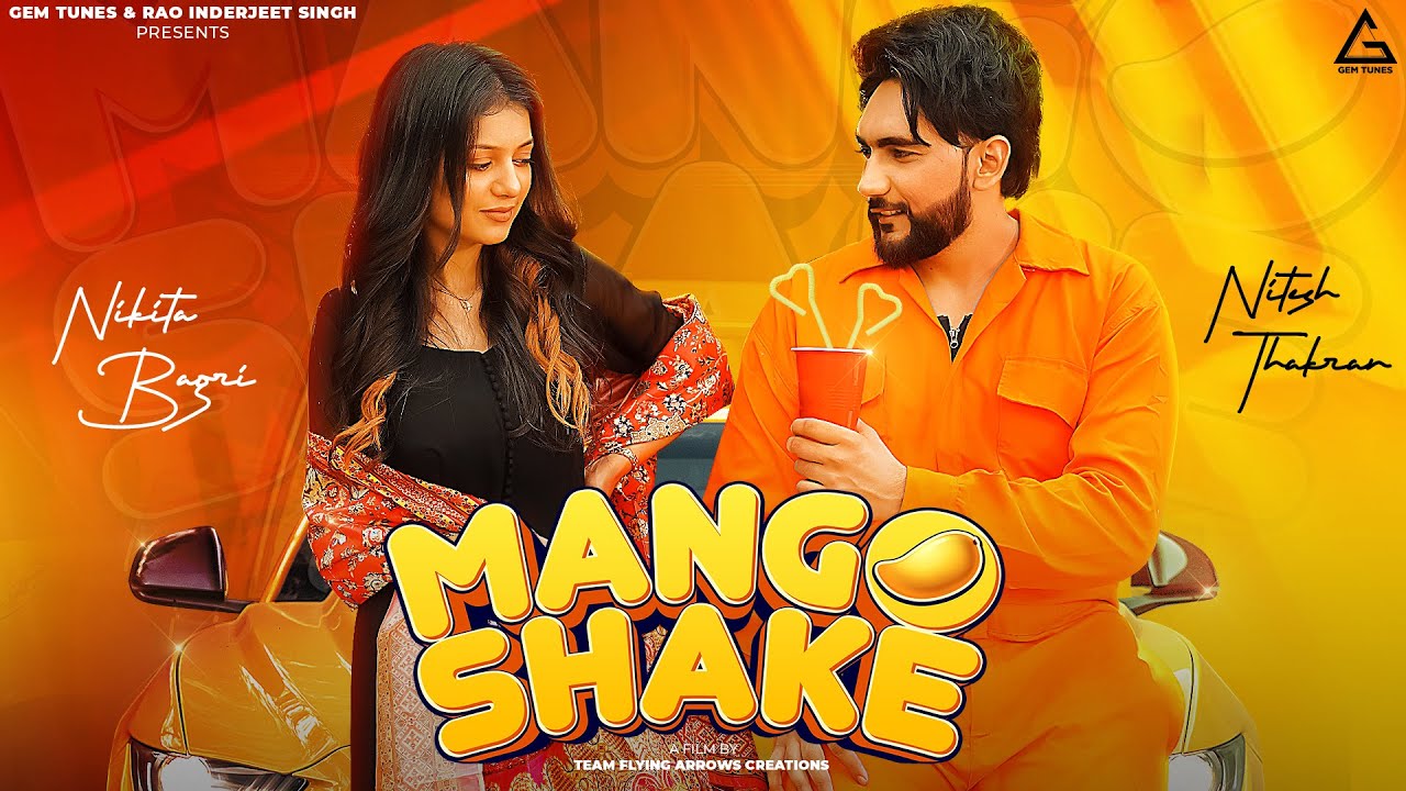 Mango Shake (Official Video) : Nandani Singh | Nitesh Thakran | Nikita Bagri | Haryanvi Song