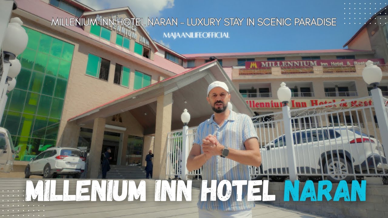 Millennium Inn Hotel Naran 🏨 | Rooms, Prices & Honest Review (2026)
