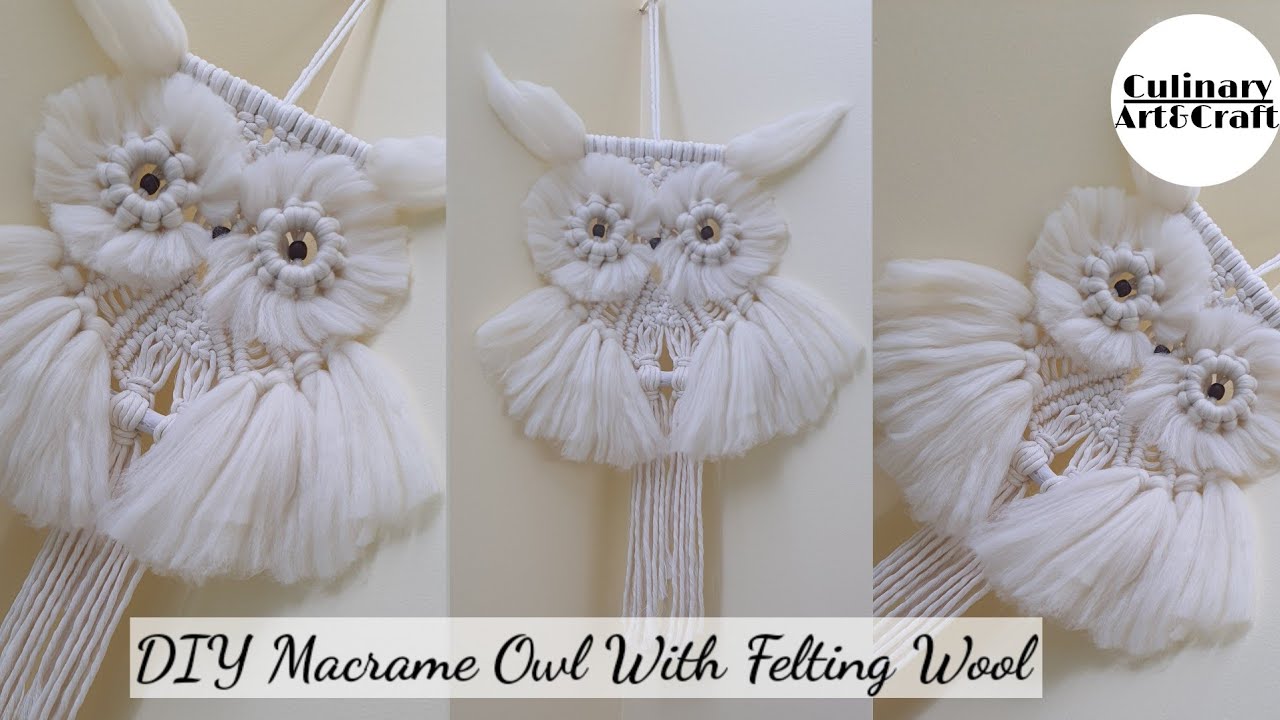 DIY Macrame Owl With Felting Wool | Step By Step Tutorial | Home BOHO Decor