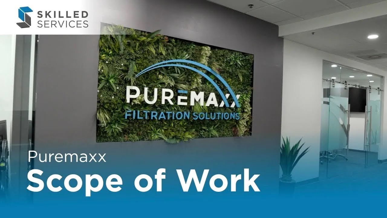 Skilled Services - Puremaxx Scope of Work
