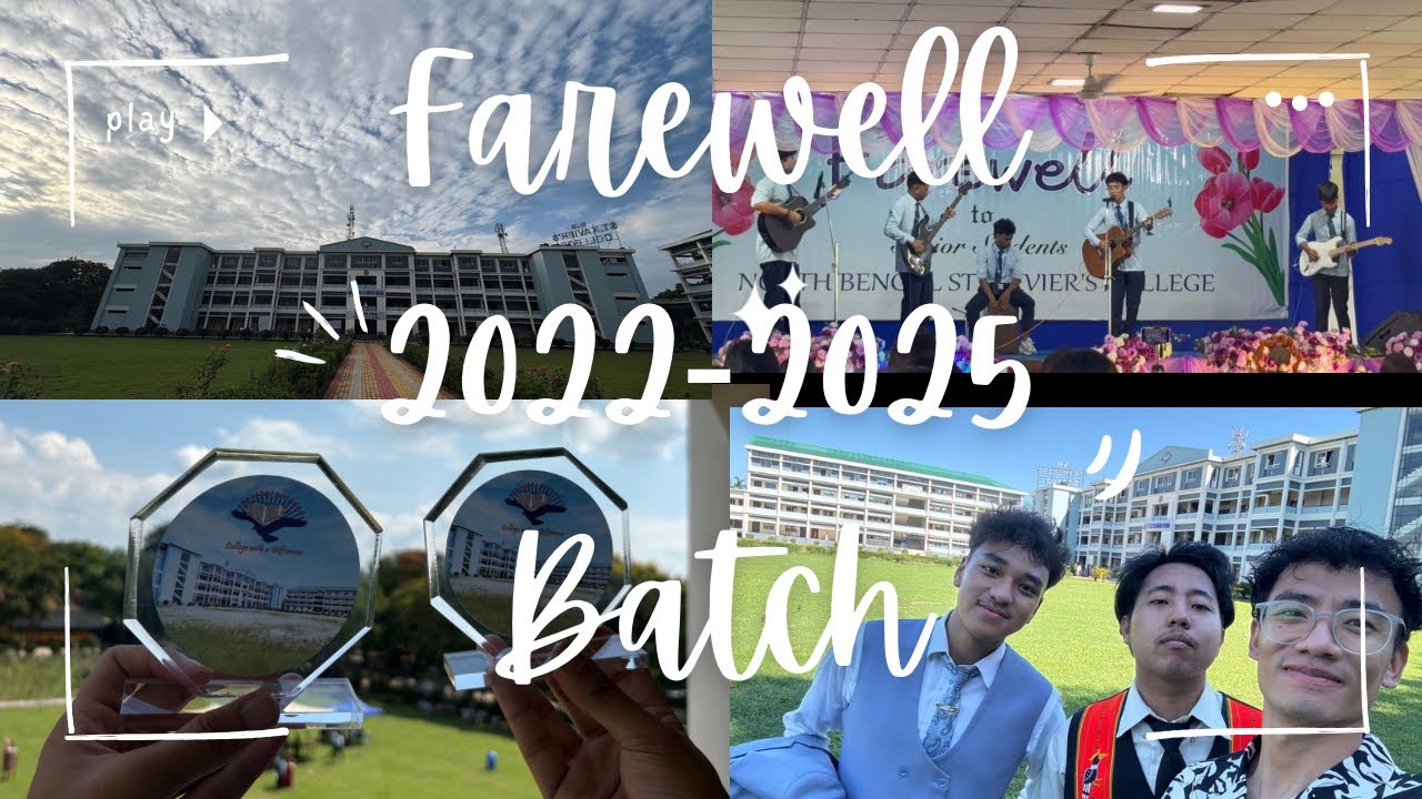 North Bengal St. Xavier’s College Farewell 2022-2025 Batch………….