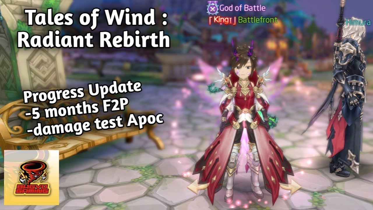 Five Months F2P Update - Tales of Wind Radiant Rebirth