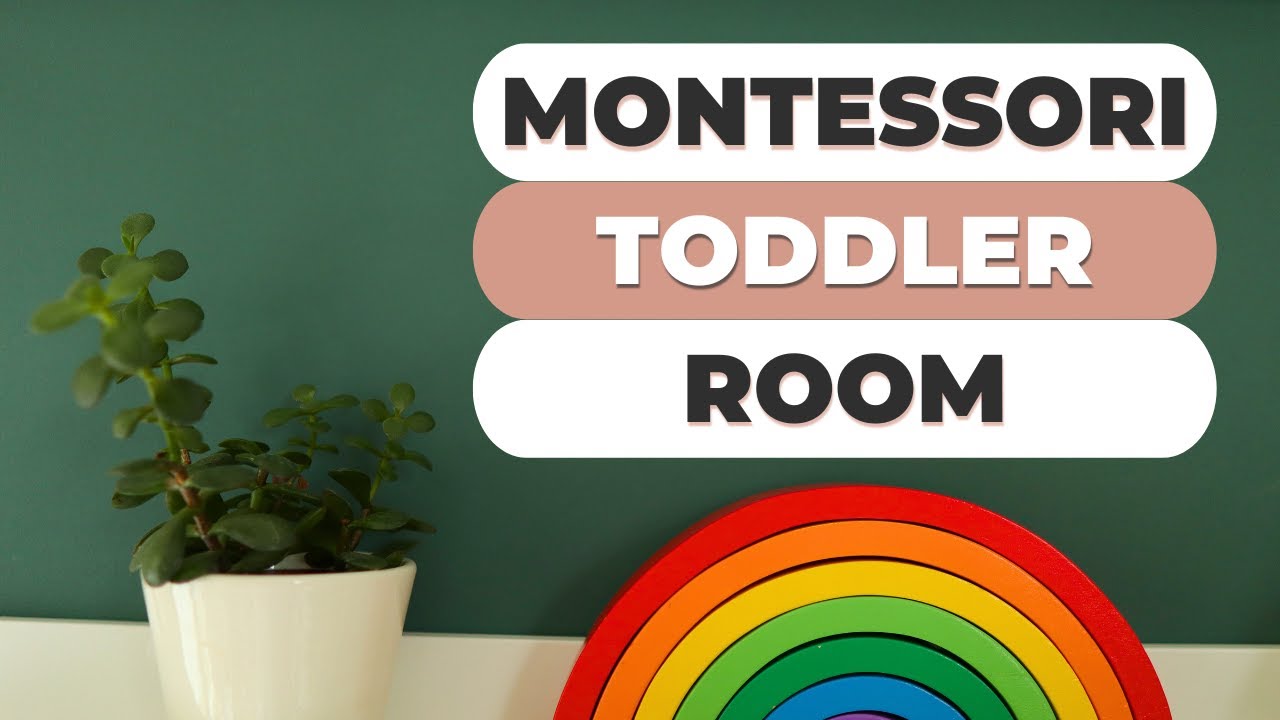 Montessori-style Room Tour For 18-month-old Toddler